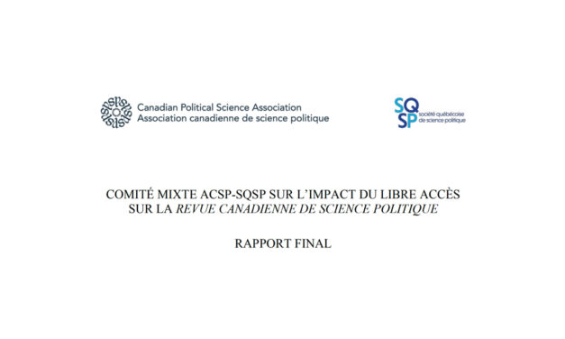 Comité Mixte ACSP-SQSP Sur L’impact Du Libre Accès Sur La Revue Canadienne De Science Politique